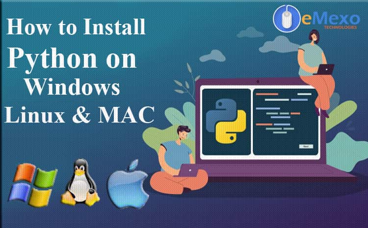  How to Install Python on Windows, Mac, and Linux